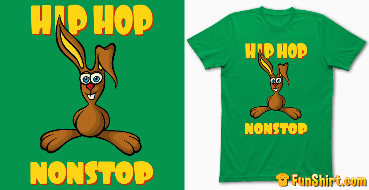 Funny Rabbit T-Shirt Design | Cool Hip Hop Nonstop Tshirt