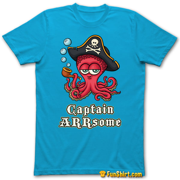 Tshirt Tee Shirt Awesome Octopus Pirate Captain ARRsome